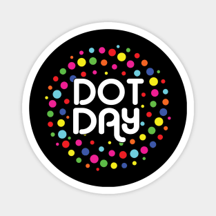 Happy International Dot Day 2023 September 15th Polka Dot Magnet